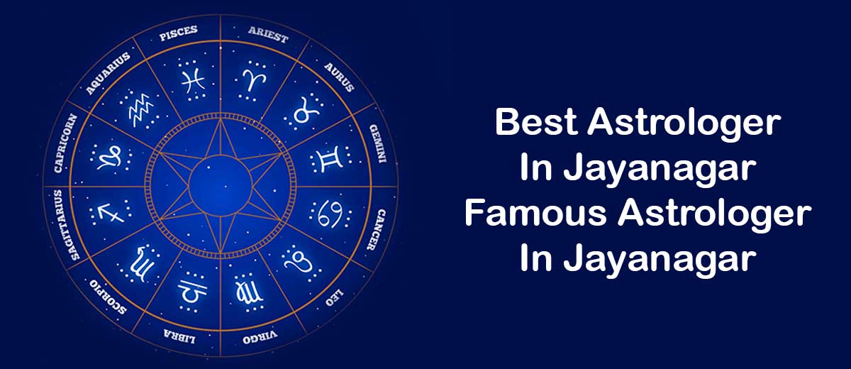 Best Astrologer In Jayanagar | Famous Astrologer In Jayanagar